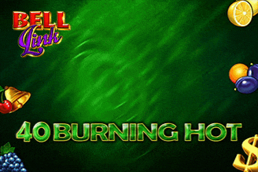 40 Burning Hot Bell Link